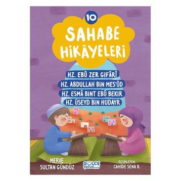 Sahabe Hikayeleri 10. Kitap Gülce Çocuk