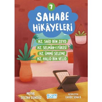 Sahabe Hikayeleri 7. Kitap Gülce Çocuk