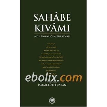 Sahabe Kıvamı - Prof. Dr. İsmail Lütfi Çakan