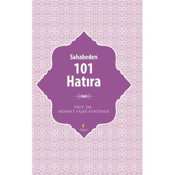 Sahabeden 101 Hatıra - Mehmet Yaşar Kandemir