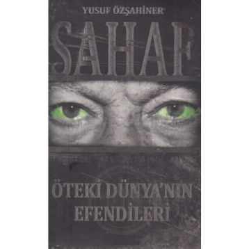 Sahaf / Öteki Dünyanın Efendileri - Yusuf Özşahiner