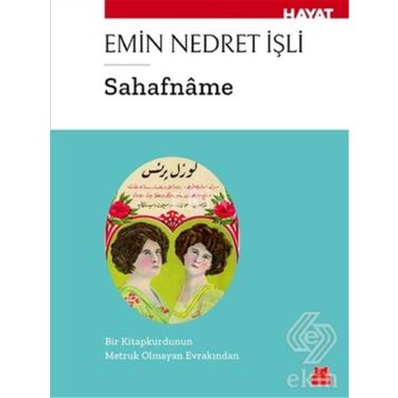 Sahafname - Emin Nedret İşli