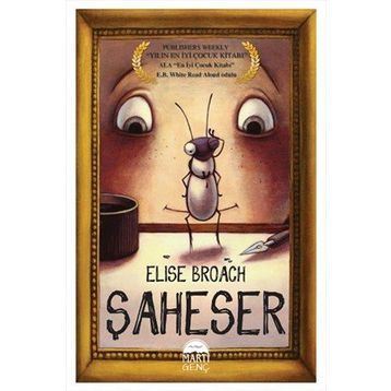 Şaheser - Elise Broach