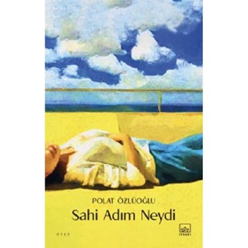 Sahi Adım Neydi İthaki Yayınları