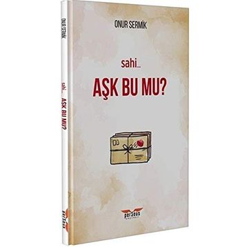Sahi Aşk Bu Mu? - Onur Sermik