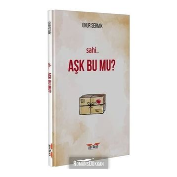 Sahi Aşk Bu Mu? - Onur Sermik