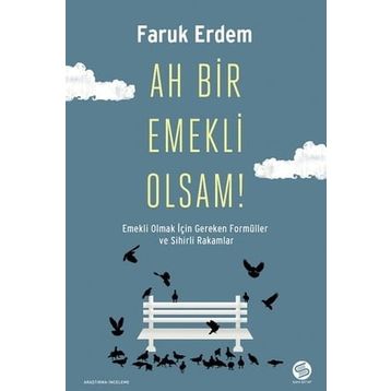 Sahi Kitap Ah Bir Emekli Olsam!