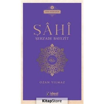 Şahi - Şehzade Bayezit - Ozan Yılmaz