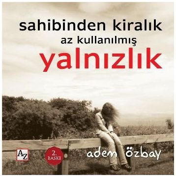 Sahibinden Kiralık Az Kullanılmış Yalnızlık - Adem Özbay