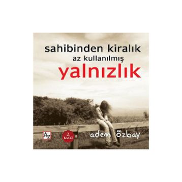 Sahibinden Kiralık Az Kullanılmış Yalnızlık - Adem Özbay