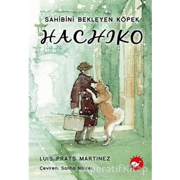 Sahibini Bekleyen Köpek Hachiko - Luis Prats Martinez