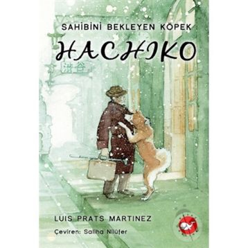 Sahibini Bekleyen Köpek Hachiko - Luis Prats Martinez