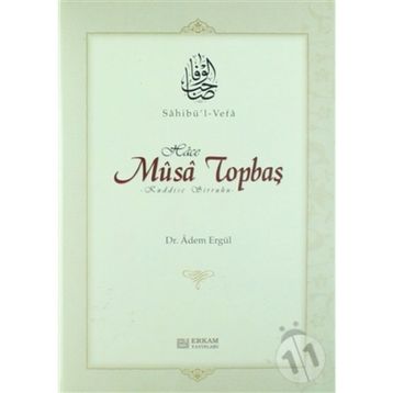 Sahib'ül Vefa - Musa Topbaş