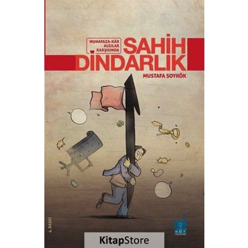 Sahih Dindarlık - Mustafa Soykök