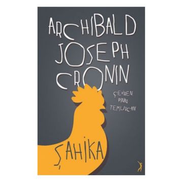 Şahika - Archibald Joseph Cronin