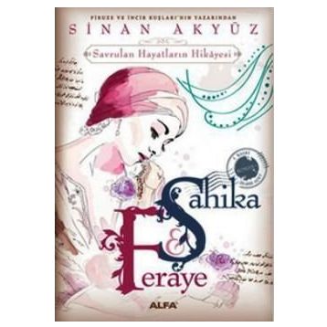 Şahika Feraye - Sinan Akyüz