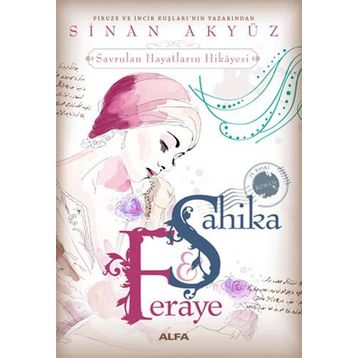 Şahika Feraye - Sinan Akyüz