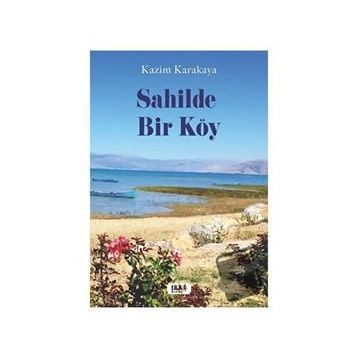 Sahilde Bir Köy Kazım Karakaya Tilki Kitap