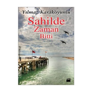 Sahilde Zaman Bitti - Yılmaz Karakoyunlu