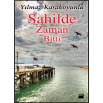 Sahilde Zaman Bitti - Yılmaz Karakoyunlu
