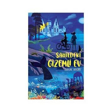 Sahildeki Gizemli Ev - Isolde Boers