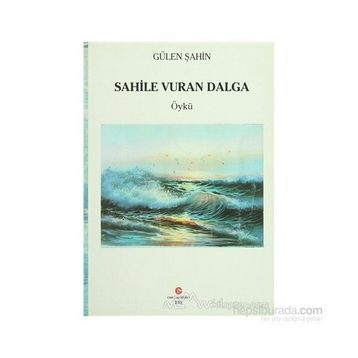 SAHILE VURAN DALGA - GÜLEN ŞAHIN