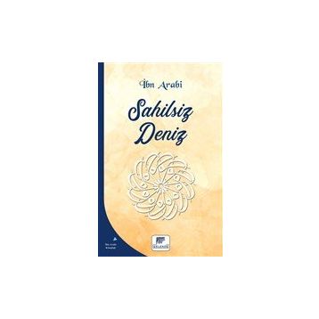 Sahilsiz Deniz - İbn Arabi