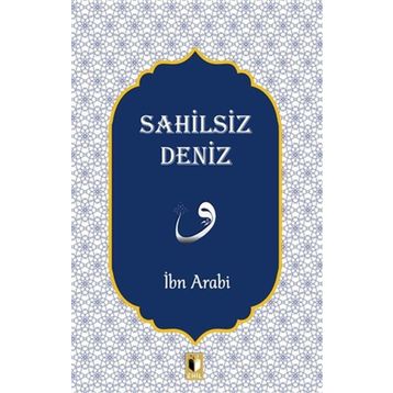 Sahilsiz Deniz - İbn Arabi