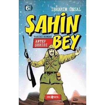 Şahin Bey Antep Şehidi - İbrahim Ünsal Uçar