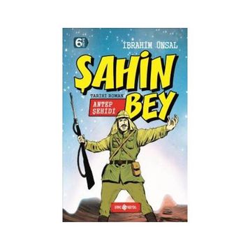 Şahin Bey Antep Şehidi - İbrahim Ünsal Uçar