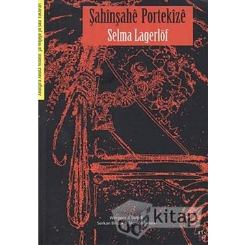 Şahinşahe Portekize - Selma Lagerlöf