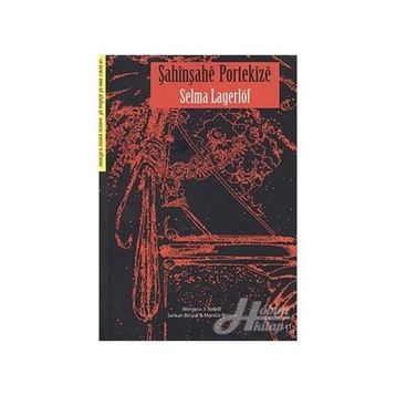Şahinşahe Portekize - Selma Lagerlöf