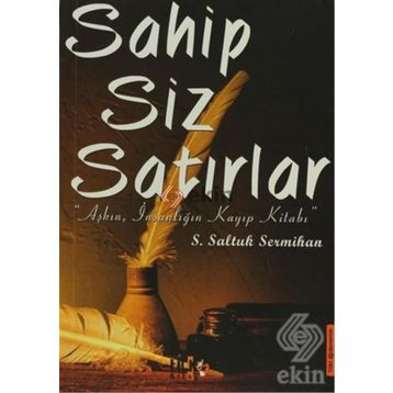Sahip - Siz - Satırlar - S. Saltuk Sermihan
