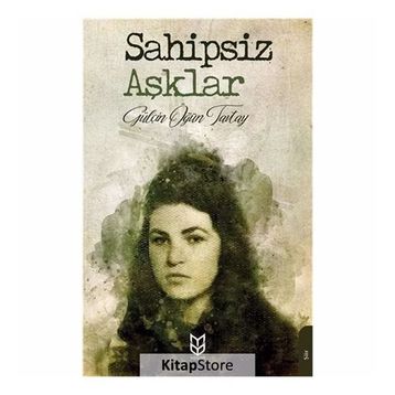 Sahipsiz Aşklar - Gülçin Öğün Tavtay
