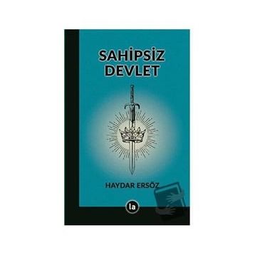 Sahipsiz Devlet - Haydar Ersöz
