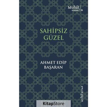 Sahipsiz Güzel - Ahmet Edip Başaran
