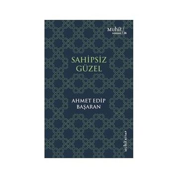 Sahipsiz Güzel - Ahmet Edip Başaran