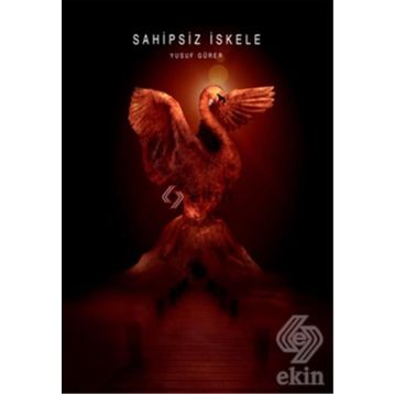 SAHIPSIZ İSKELE - YUSUF GÜRER