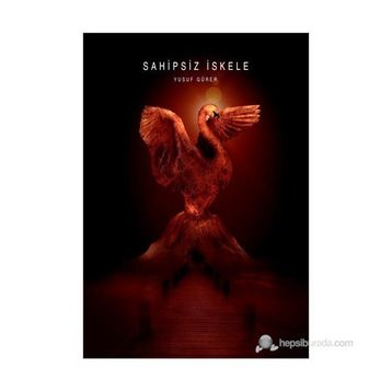 SAHIPSIZ İSKELE - YUSUF GÜRER