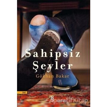 Sahipsiz Seyler - Gökhan Bakar