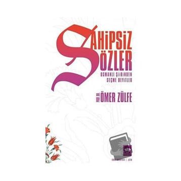 Sahipsiz Sözler - Ömer Zülfe