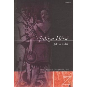 ŞAHIYA HERSE - JAKLIN ÇELIK
