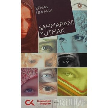ŞAHMARAN'I YUTMAK - ZEHRA ÜNÜVAR