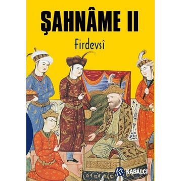 Şahname 2 - Firdevsi