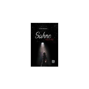 Sahne: Ateş ve Kül Evren Kazancı