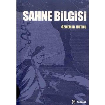 Sahne Bilgisi - Özdemir Nutku