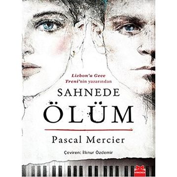 SAHNEDE ÖLÜM - PASCAL MERCIER
