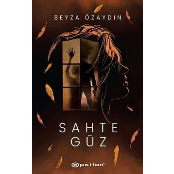 Sahte Güz - Beyza Özaydın