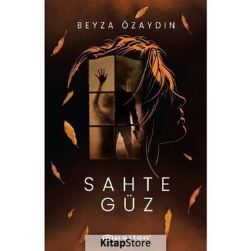 Sahte Güz - Ciltli - Beyza Özaydın