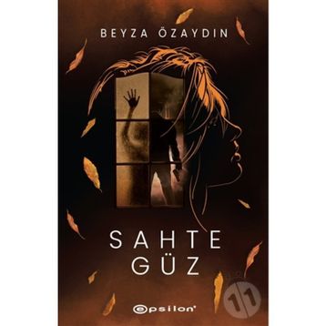 Sahte Güz - Epsilon Yayınları